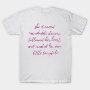 Own Little Fairytale T-Shirt